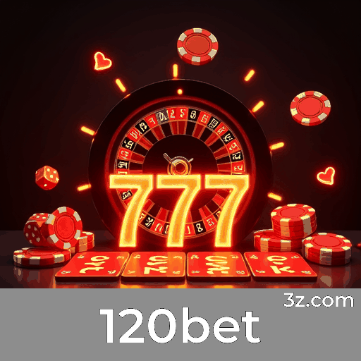 120bet: Bônus e Ofertas Incomparáveis Esperam por Você