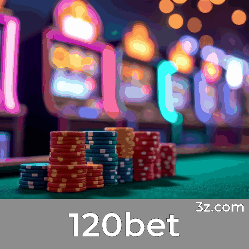 120bet: Casino Social para Interação Autêntica