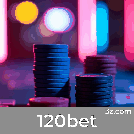 120bet: Bônus e Ofertas Incomparáveis Esperam por Você